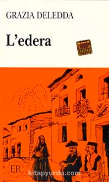 L'Edera (Livello-3) 1800 parole - İtalyanca Okuma Kitabı