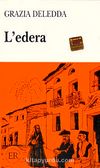 L'Edera (Livello-3) 1800 parole - İtalyanca Okuma Kitabı