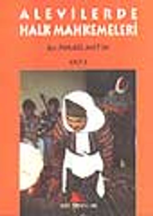 Alevilerde Halk Mahkemeleri (1.cilt)