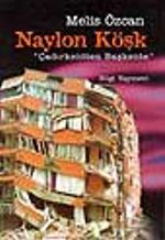 Naylon Köşk