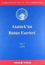 Atatürk'ün Bütün Eserleri / 3.Cilt