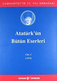 Atatürk'ün Bütün Eserleri / 3.Cilt