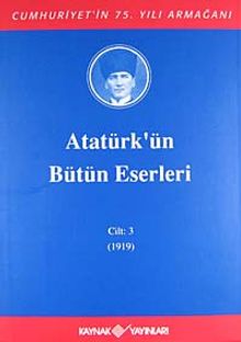 Atatürk'ün Bütün Eserleri / 3.Cilt