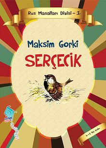 Serçecik / Rus Masalları Dizisi -1