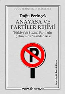 Anayasa ve Partiler Rejimi