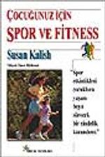 Çocuğunuz İçin Spor ve Fitness
