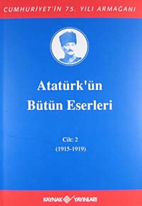 Atatürk'ün Bütün Eserleri / 2.Cilt