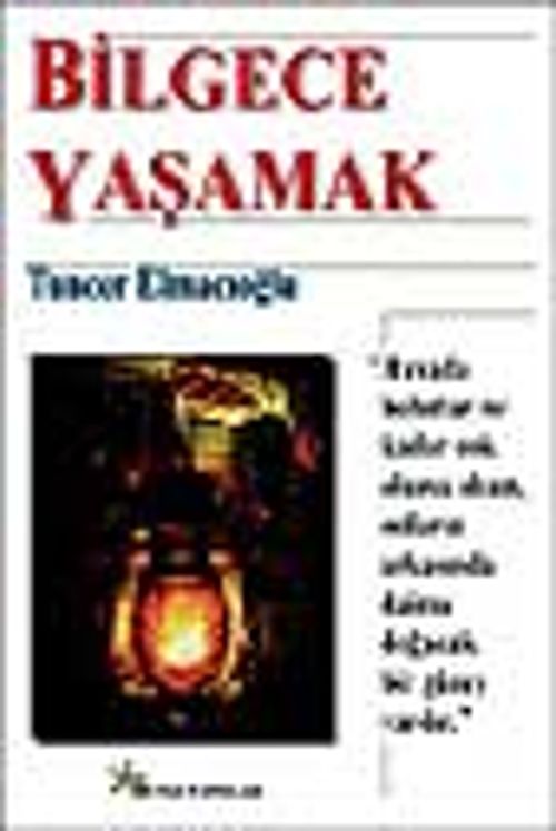 Bilgece Yaşamak