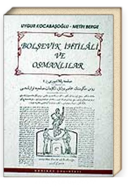 Bolsevik Ihtilali Ve Osmanlilar Kitabi Ve Fiyati Hepsiburada