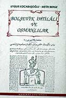 Bolşevik İhtilali ve Osmanlılar