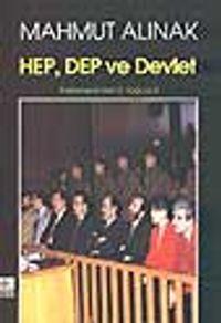 HEP, DEP ve Devlet