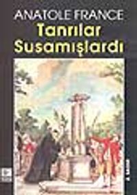 Tanrılar Susamışlardı