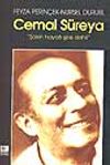 Cemal S&uuml;reya "Şairin Hayatı Şiire Dahil"