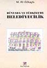 Dünyada ve Türkiye'de Belediyecilik