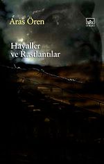 Hayaller ve Rastlantılar