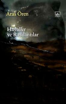 Hayaller ve Rastlantılar