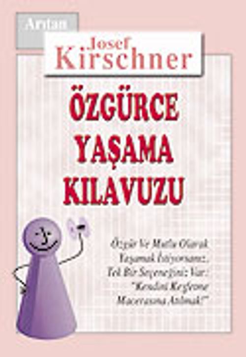 Özgürce Yaşama Kılavuzu