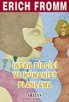 İnsan Bilgisi ve H&uuml;manist Planlama