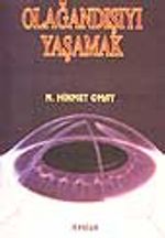 Olağandışıyı Yaşamak/Bilincin Sınırlarında