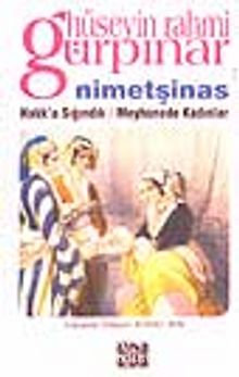 Nimetşinas / Hakk'a Sığındık-Meyhanede Kadınlar