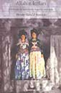 Allah'ın Kızları / Kürdistan'da Müslüman Kadınlar Arasında