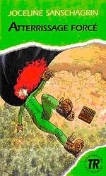 Atterrissage Forcé (Niveau-3) 850 mots -Fransızca Okuma Kitabı