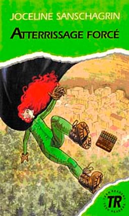 Atterrissage Forcé (Niveau-3) 850 mots -Fransızca Okuma Kitabı