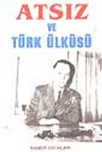 Atsız ve Türk Ülküsü