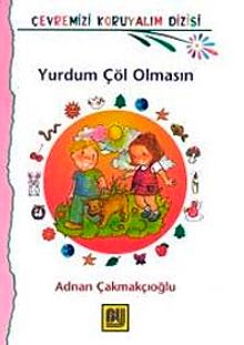 Yurdum Çöl Olmasın