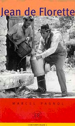 Jean de Florette (Niveau-5) 1400-1800 mots -Fransızca Okuma Kitabı