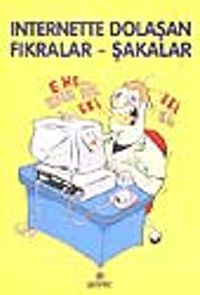 İnternette Dolaşan Fıkralar-Şakalar