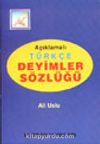 Deyimler Sözlüğü Açıklamalı Türkçe