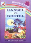 Hansel ve Gretel (Gökkuşağı Serisi)