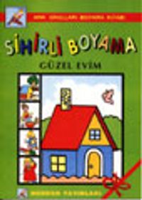 Güzel Evim (Sihirli Boyama)