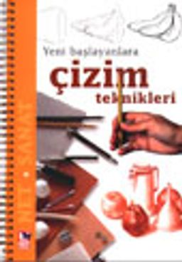 Yeni Başlayanlara Çizim Teknikleri&