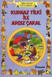 Kurnaz Tilki ile Arsız Çakal / Hayvanlar Dünyası