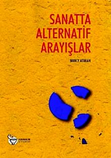 Sanatta Alternatif Arayışlar