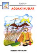 Ağdaki Kuşlar (İri Harfli Kitaplar)