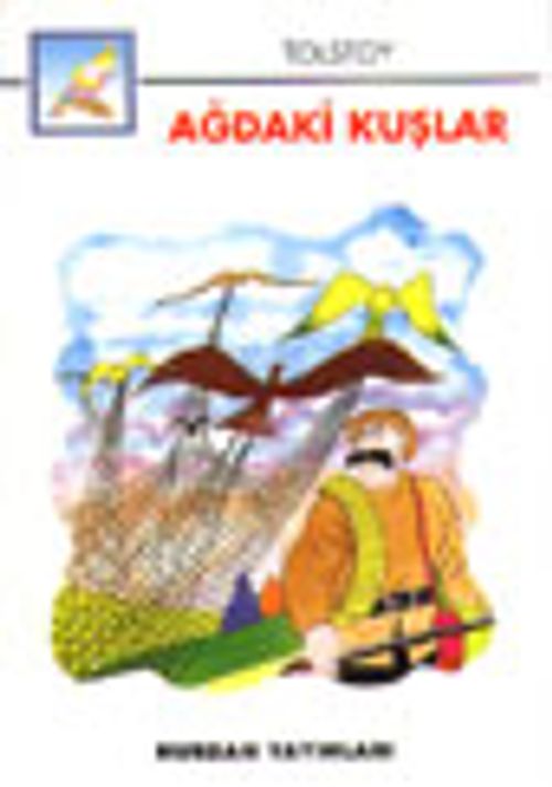 Ağdaki Kuşlar (İri Harfli Kitaplar)