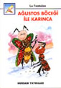 Ağustos Böceği ile Karınca (İri Harfli Kitaplar)