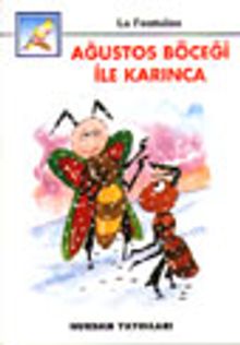 Ağustos Böceği ile Karınca (İri Harfli Kitaplar)
