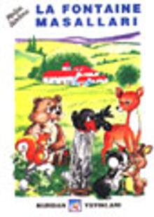 La Fontaine Masalları (Masal Dünyası)