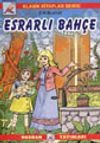 Esrarlı Bah&ccedil;e (Klasik Kitaplar)