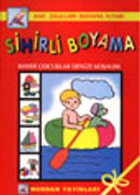 Haydi Çocuklar Denize Koşalım (Sihirli Boyama)