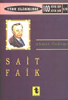 Sait Faik/ Modern Hikayeciliğimizin Öncüsü
