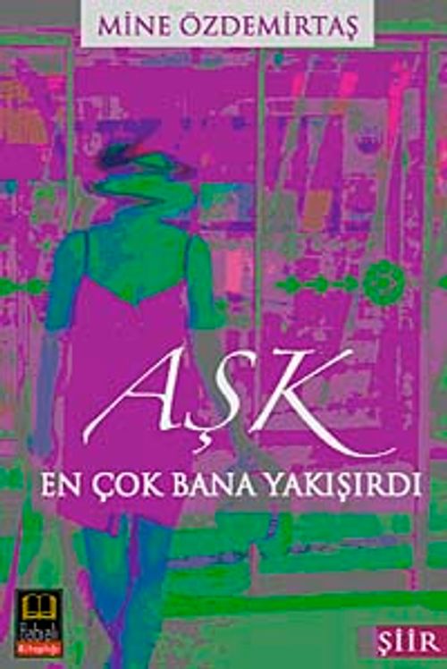Aşk En Çok Bana Yakışırdı