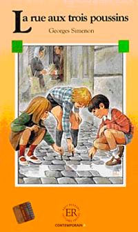 La rue aux trois poussins (Niveau-2) 600 mots -Fransızca Okuma Kitabı