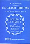 İngilizce Deyimler ve Kullanılış Şekilleri