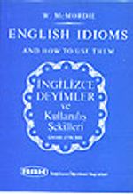 İngilizce Deyimler ve Kullanılış Şekilleri