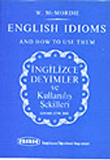 İngilizce Deyimler ve Kullanılış Şekilleri